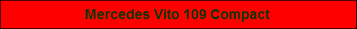 Mercedes Vito 109 Compact
